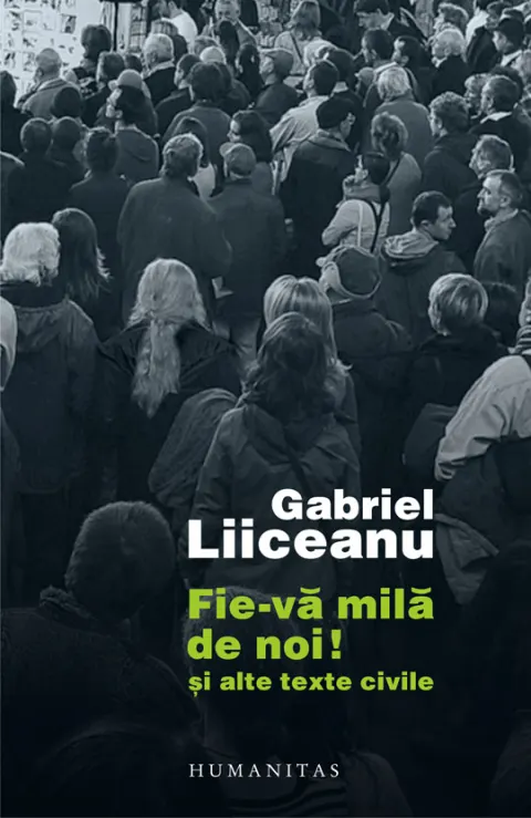 Coperta cărții Fie-va mila de noi! si alte texte civile