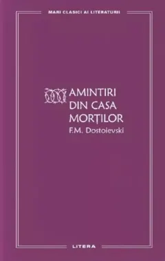 Coperta cărții Amintiri din Casa mortilor