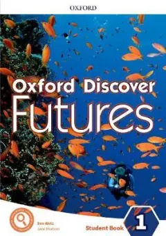 Coperta cărții Oxford Discover Futures Level 1 Student Book