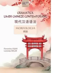 Coperta cărții Gramatica limbii chineze contemporane