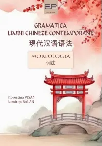 Coperta cărții Gramatica limbii chineze contemporane