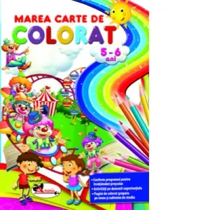 Coperta cărții Marea carte de colorat 5-6 ani