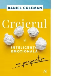 Coperta cărții Creierul si inteligenta emotionala. Editia a II-a