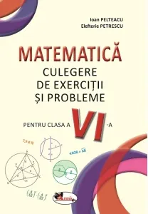 Coperta cărții Matematica. Culegere de exercitii si probleme pentru clasa a VI-a
