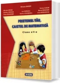 Coperta cărții Prietenul tau, caietul de matematica (clasa a II-a)