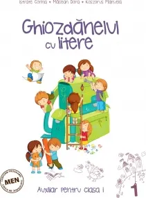 Coperta cărții Ghiozdanelul cu litere 1. Auxiliar pentru clasa I