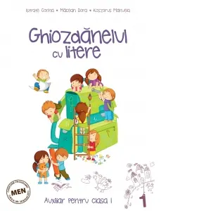 Coperta cărții Ghiozdanelul cu litere 1. Auxiliar pentru clasa I