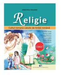 Coperta cărții Religie. Cultul Romano-Catolic de limba romana. Manual pentru clasa I
