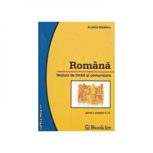 Coperta cărții Romana. Notiuni de limba si comunicare pentru clasele 5-12
