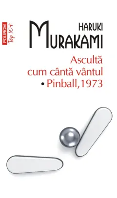Coperta cărții Ascultă cum cântă vântul * Pinball 1973