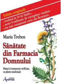 Coperta cărții Sanatate din Farmacia Domnului. Sfaturi si tratamente verificate cu plante medicinale