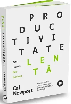 Coperta cărții Productivitate lentă. Arta muncii fără burnout
