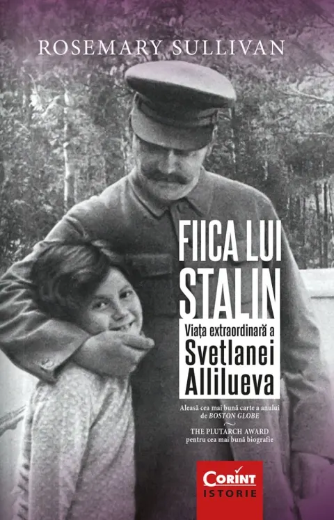 Coperta cărții Fiica lui Stalin. Viata extraordinara a Svetlanei Allilueva