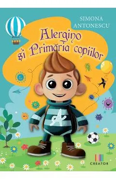 Coperta cărții Alergino si Primaria copiilor - Simona Antonescu, Sorana Vardianu