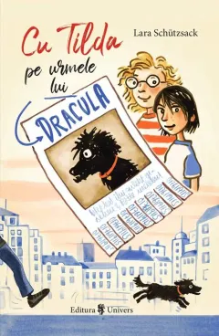 Coperta cărții Cu Tilda pe urmele lui Dracula