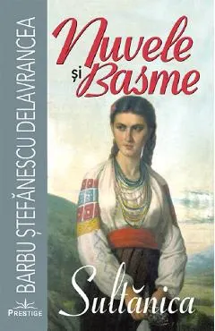 Coperta cărții Nuvele și basme. Sultănica