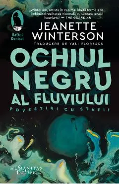 Coperta cărții Ochiul negru al fluviului. Povestiri cu stafii