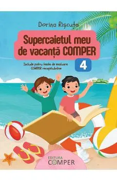 Coperta cărții Supercaietul meu de vacanta. Comper - Clasa 4