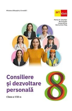 Coperta cărții Consiliere si Dezvoltare Personala - Clasa 8 - Manual - Monica Columban, Dorina Kudor, Lenuta Sfirlea, Dorina-Anca Talas