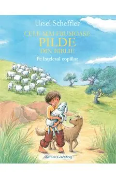 Coperta cărții Cele mai frumoase pilde din Biblie pe intelesul copiilor