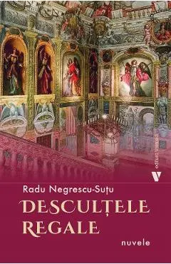 Coperta cărții Descultele regale
