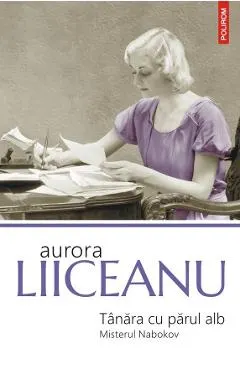 Coperta cărții Tânăra cu părul alb. Misterul Nabokov