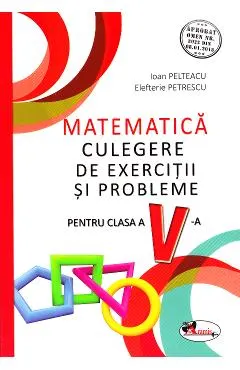 Coperta cărții Matematica. Culegere de exercitii si probleme pentru clasa a V-a