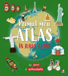 Coperta cărții Primul meu atlas. In jurul lumii