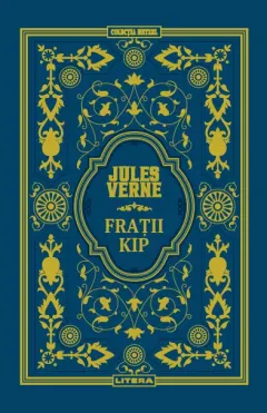 Coperta cărții Fratii Kip. Volumul 24. Biblioteca Jules Verne