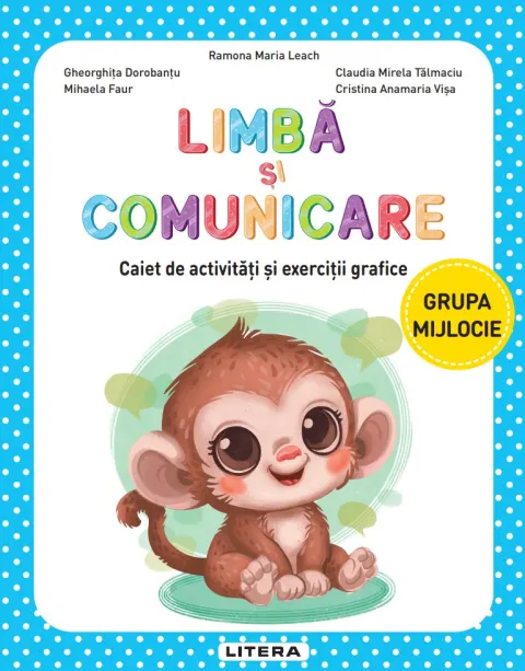 Coperta cărții Limba si comunicare. Caiet de activitati si exercitii grafice. Grupa mijlocie