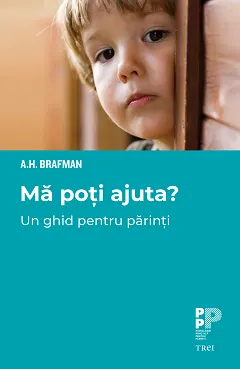Coperta cărții Mă poți ajuta? Un ghid pentru părinți