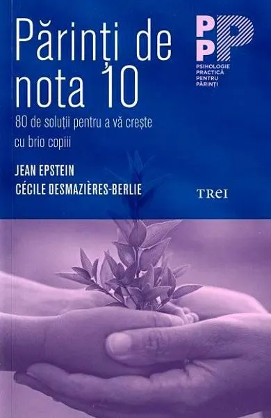 Coperta cărții Părinți de nota 10