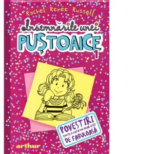 Coperta cărții Insemnarile unei pustoaice 1. Povestiri dintr-o viata nu chiar atat de fabuloasa