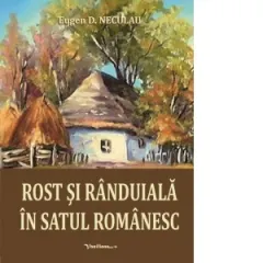 Coperta cărții Rost si randuiala in satul romanesc