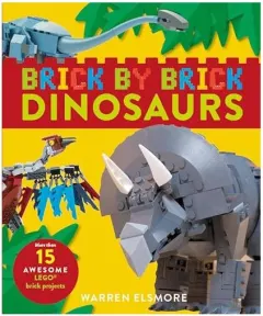 Coperta cărții Brick by brick dinosaurs