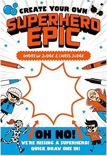 Coperta cărții Create Your Own Superhero Epic