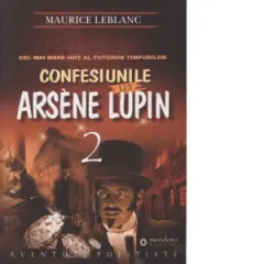 Coperta cărții Confesiunile lui Arsene Lupin Vol.2