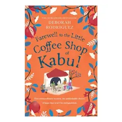 Coperta cărții Farewell to the Little Coffee Shop of Kabul, Deborah Rodriguez