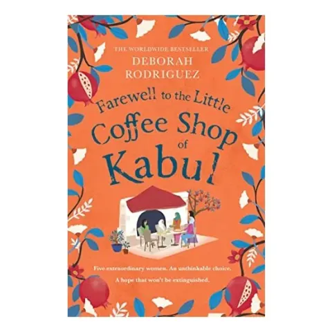 Coperta cărții Farewell to the Little Coffee Shop of Kabul, Deborah Rodriguez