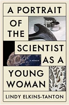 Coperta cărții Portrait of the Scientist As a Young Woman, Linda Elkins-Tanton