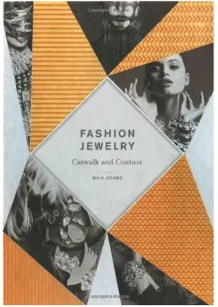 Coperta cărții Fashion Jewelry Catwalk And Couture, Maia Adams