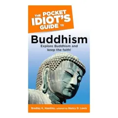 Coperta cărții The Pocket Idiot's Guide to Buddhism