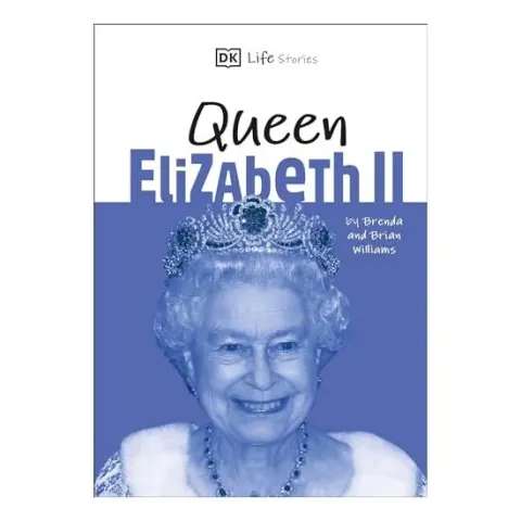 Coperta cărții DK Life Stories Queen Elizabeth II, DK Publishing