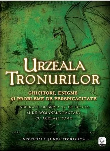 Coperta cărții Urzeala Tronurilor. Ghicitori, enigme si probleme de perspicacitate (vol. 1)