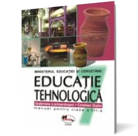 Coperta cărții Educatie tehnologica. Manual clasa a VII-a