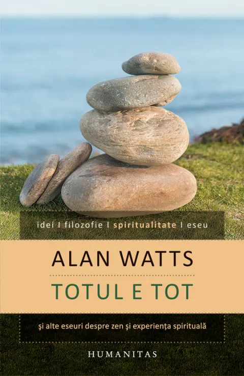 Coperta cărții Totul e tot si alte eseuri despre zen si experienta spirituala