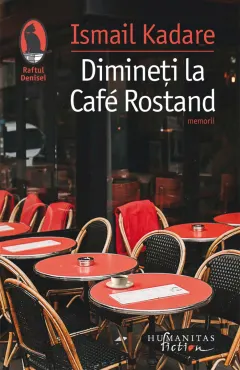 Coperta cărții Dimineți la Café Rostand. Motive pariziene