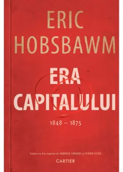 Coperta cărții Era capitalului (1848-1875)