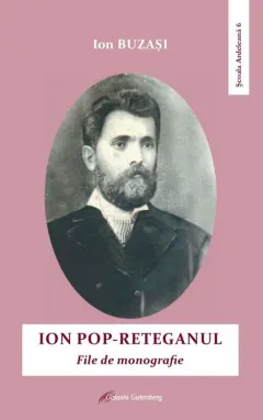 Coperta cărții Ion Pop-Reteganul: file de monografie
