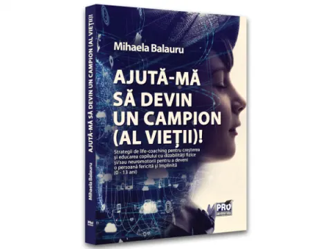 Coperta cărții Ajuta-ma sa devin campion (al vietii)!